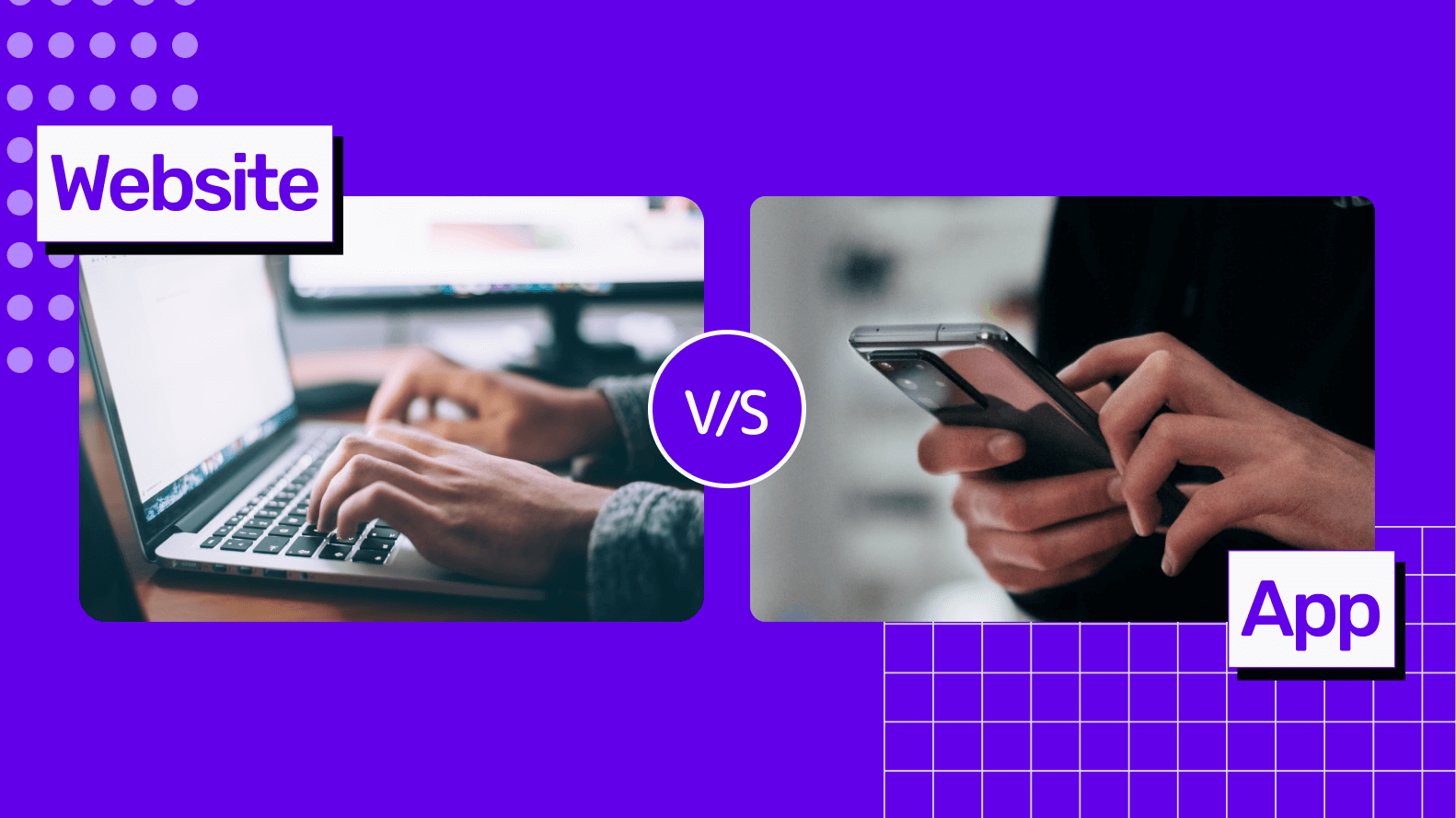 Website vs app: The ultimate digital showdown