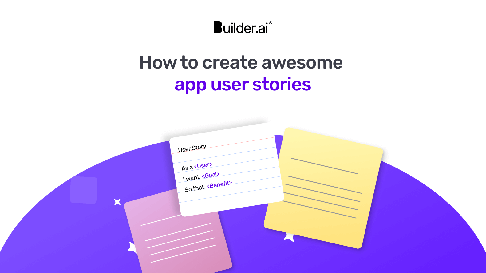 A concept of how to create an awesome app user stories