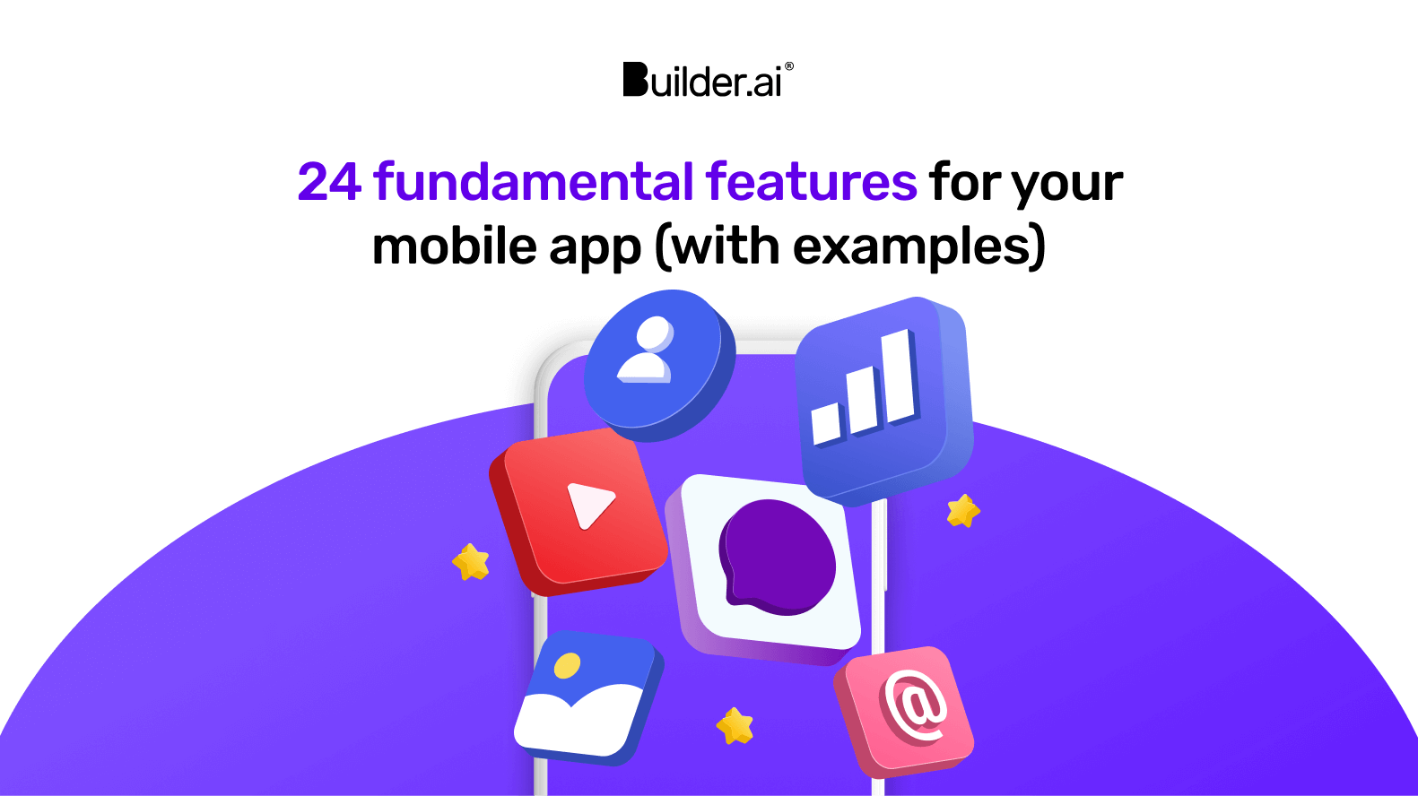 24 fundamental features for your mobile app