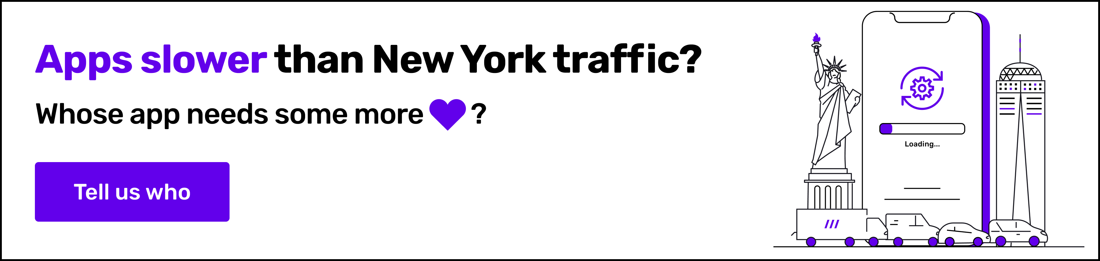 Apps slower than New York traffic?